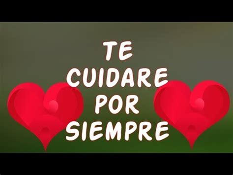 Poema Romántico y Bonito de Amor Te Cuidare por Siempre TE AMO