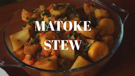 How To Make Matoke Stew Green Banana Stew YouTube