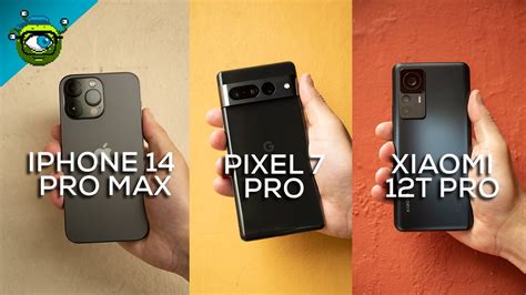 Google Pixel 7 Pro VS IPhone 14 Pro Max VS Xiaomi 12T Pro Real World