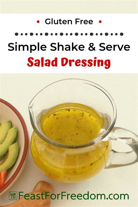 Simple Shake And Serve Salad Dressing Feast For Freedom This Delicious Gluten Free Salad