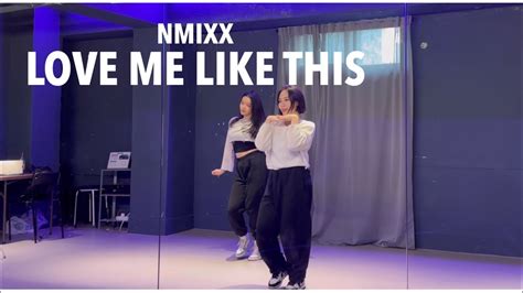 Nmixx엔믹스 Love Me Like This 2인ver Mirror Haeinez Cover Dance