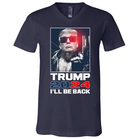 Donald Trump 2024 Ill Be Back V Neck T Shirt Teeshirtpalace