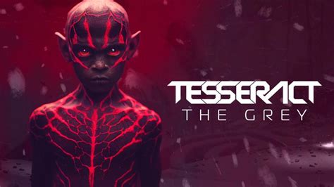 I TesseracT Presentano Il Nuovo Singolo The Grey Insieme Al