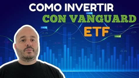 Cómo comprar ETFs en Vanguard Guía completa para principiantes YouTube