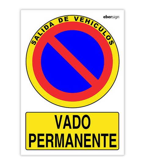 Se Al Vado Permanente Ebersign