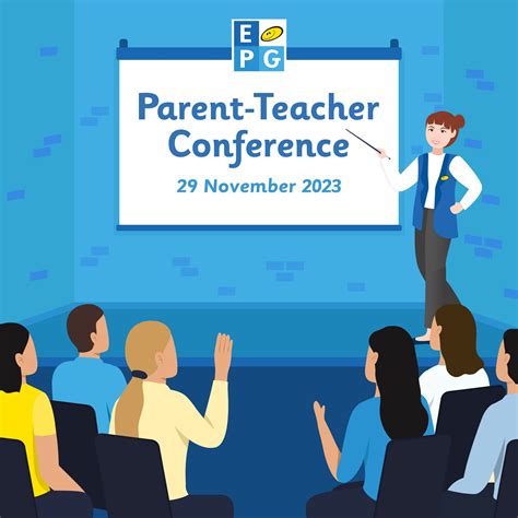 EY Parent Teacher Conference - EPG