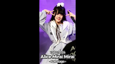 20240210 4K Fancam Alice Mirai Mirai Full Stage Yami No