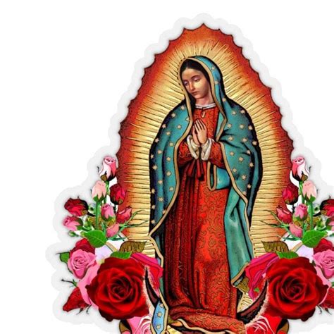 Our Lady Of Guadalupe Sticker With Roses And Roses In The Foreground On A White Background