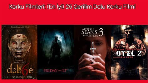 Korku Filmleri En İyi 25 Gerilim Dolu Korku Filmi