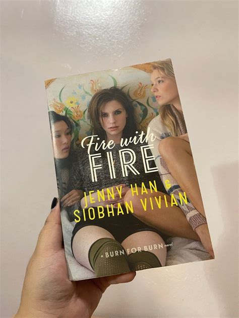 Fire With Fire By Jenny Han And Siobhan Vivian Hobbies Toys Books