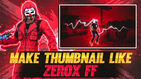 How To Make Thumbnail Like Zerox Ff Bunny Gfx Youtube