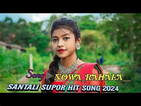 New Santali Romantic Song Santali Supor Hit Song Full Video Song