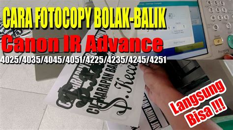 TUTORIAL FOTOCOPY BOLAK BALIK CANON IR ADVANCE MEDIUM 4025 4035 4045