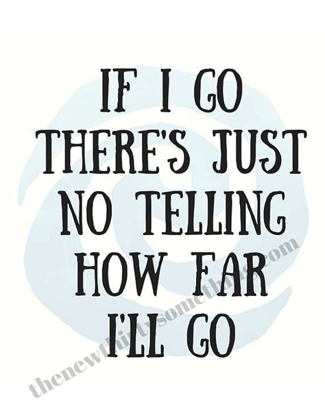 Moana Lyrics 85x11 How Far Ill Go Disney Quote Print Instant