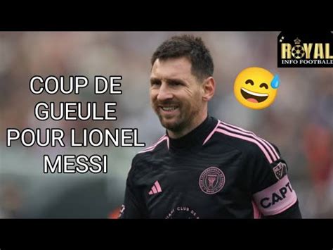 Coup De Gueule Pour Lionel Messi Youtube