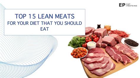 Top 15 Lean Meats for Your Diet That You Should Eat