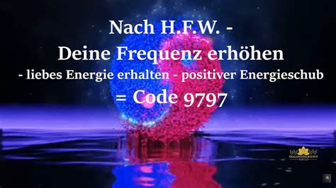 Nach H F W Deine Frequenz Erh Hen Liebes Energie Erhalten