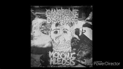 Gangrene Discharge Split W Mononuchleosis 2018 Youtube