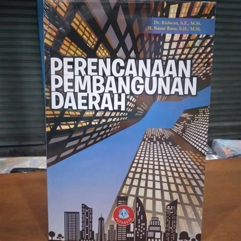 Jual Buku Perencanaan Pembangunan Daerah Dr Ridwan Shopee Indonesia