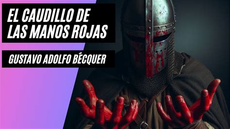 Sum Rgete En La Magia G Tica Audiolibro El Caudillo De Las Manos Rojas