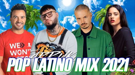 POP LATINO 2021 Luis Fonsi Sebastian Yatra Reik Maluma Becky G