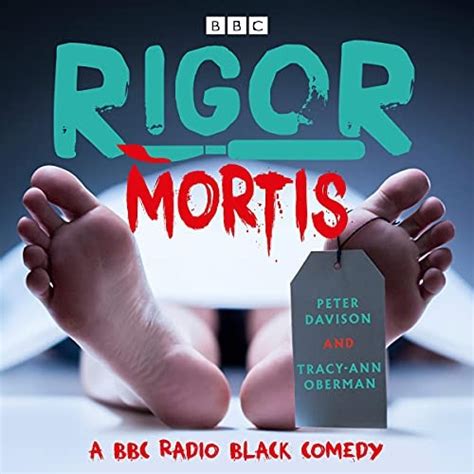 Rigor Mortis: BBC Radio Full-Cast Black Comedy : BBC Radio 4 : Free ...