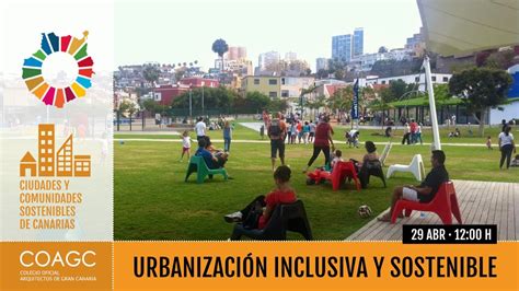 Urbanizaci N Inclusiva Y Sostenible Youtube