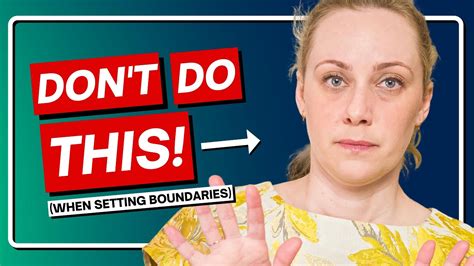 3 Things NOT To Do When Setting Boundaries YouTube