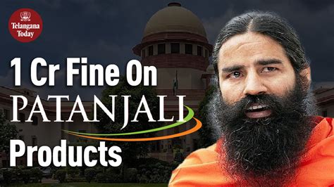 Patanjali False Misleading Advertisements Supreme Court Fine On