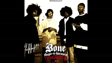 Bone Thugs N Harmony Creepin On Ah Come Up Rare Radio Version Ruthlessradioshow Youtube