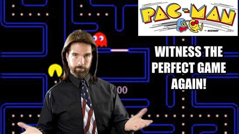 Watch Billy Mitchell Restore Gaming History Live Perfect Pac Man