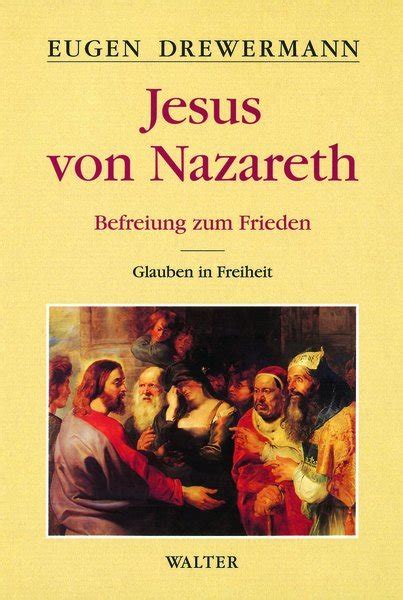 ISBN 3530168971 Glauben In Freiheit Jesus Von Nazareth Befreiung