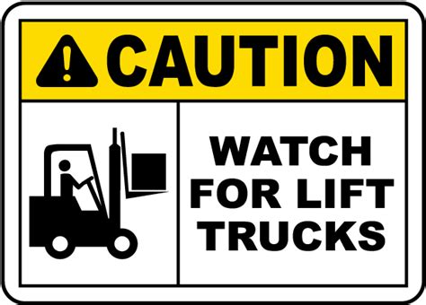 Caution Watch For Lift Trucks Sign Claim Your 10 Discount