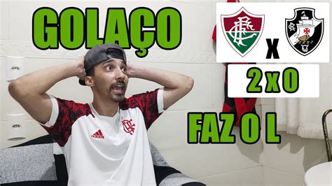 React Fluminense 2 X 0 Vasco Cariocão 2023 Youtube