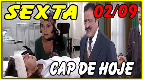 O Cravo e a Rosa capítulo de hoje 02 09 2022 Capitulo de Sexta Completo