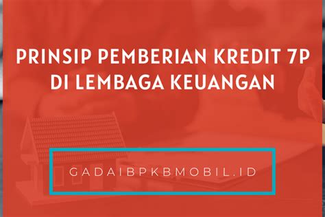 prinsip pemberian kredit p  lembaga keuangan