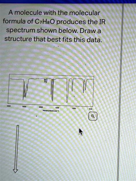 Solved A Molecule With The Molecular Formula Of C H O Produces The Ir