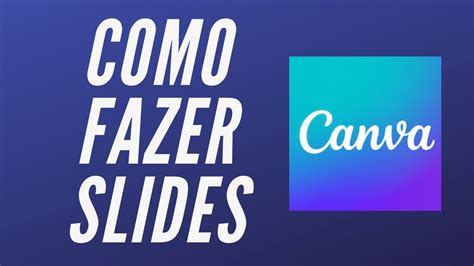 Como Fazer Slides No Canva Modelo Pronto Youtube