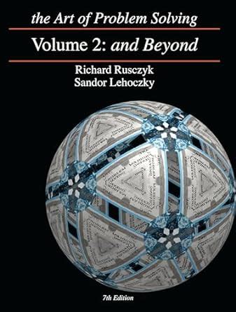 The Art Of Problem Solving Vol And Beyond Richard Rusczyk Sandor