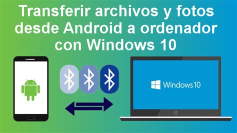 Cómo transferir archivos a otros con Bluetooth desde Windows 10