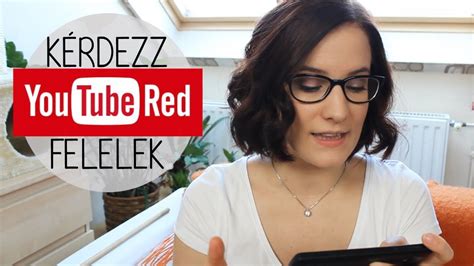 YouTube Red Kérdezz Felelek YouTube