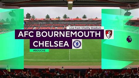 Fifa Afc Bournemouth Vs Chelsea Premier League Youtube