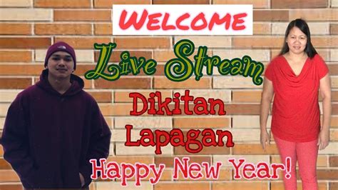 Happy New Year Everyone Lapagan Dikitan Youtube