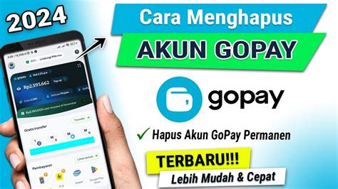 Cara Hapus Akun GoPay Di Aplikasi GoPay Versi Terbaru YouTube