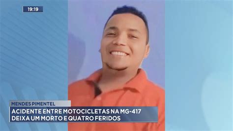 Mendes Pimentel Acidente Entre Motocicletas Na MG 417 Deixa Um Morto E