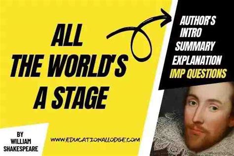 All The World S A Stage Poem By Shakespeare Summary Explanation