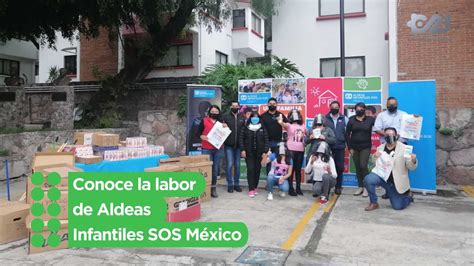 Conoce La Labor De Aldeas Infantiles Sos M Xico Youtube