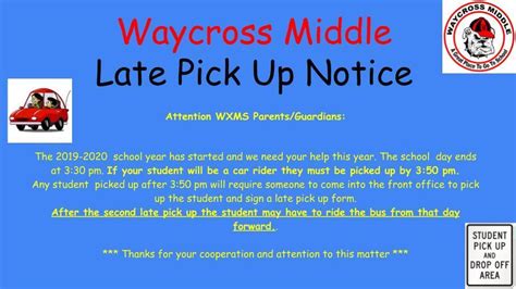 Late Pick Up Notice Waycross Middle School