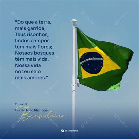 Dia Do Hino Nacional Brasileiro De Abril Social Media Psd Edit Vel