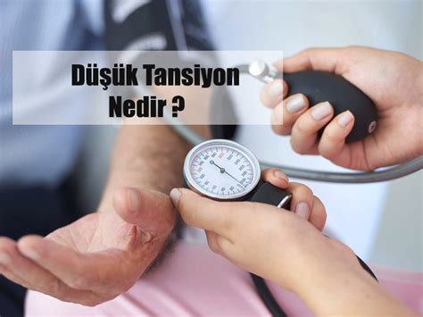 Düşük Tansiyon Nedir Tansiyon Düşüklüğüne Ne İyi Gelir Bilgin Var